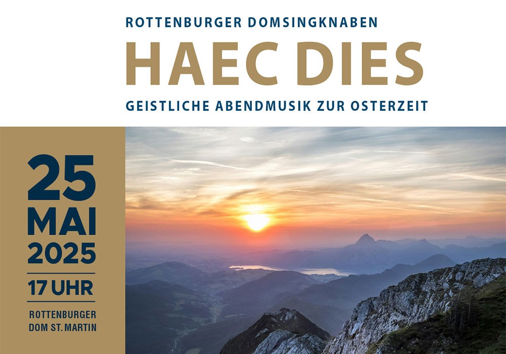 HAEC DIES | Geistliche Abendmusik zur Osterzeit | So, 25.5., 17 Uhr HAEC DIES | Geistliche Abendmusik zur Osterzeit | So, 25.5., 17 Uhr